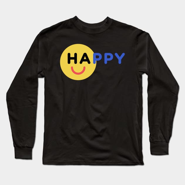 Happy life Long Sleeve T-Shirt by Dream Store